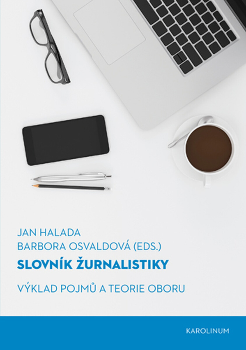 Slovník žurnalistiky - Jan Halada, Barbora Osvaldová