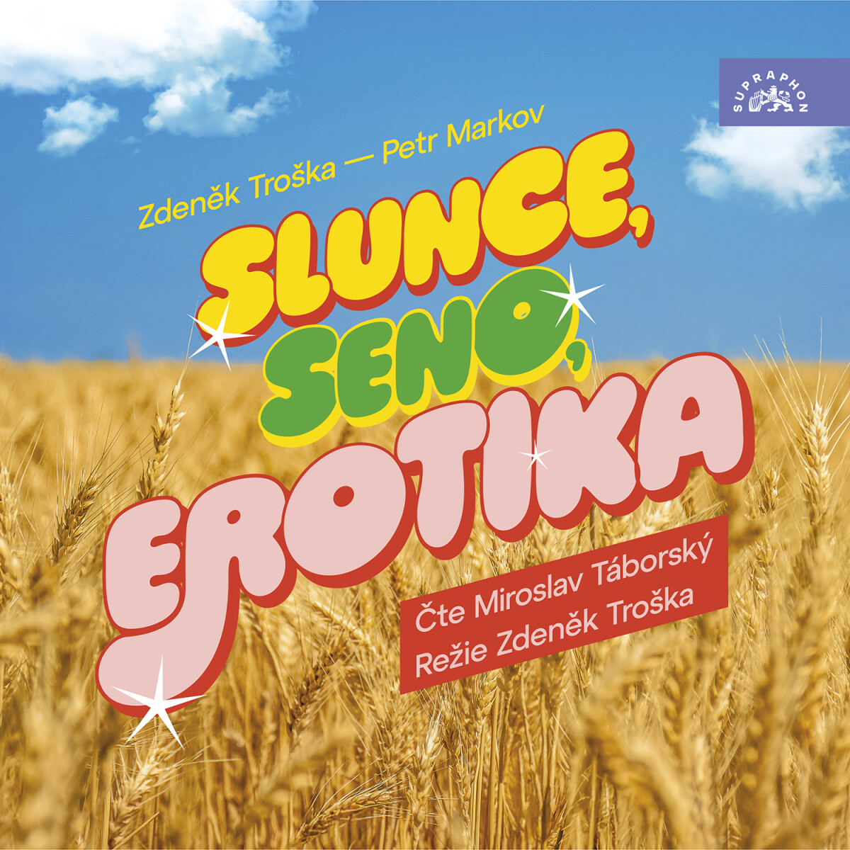 Levně Slunce, seno, erotika - Zdeněk Troška, Petr Markov - audiokniha