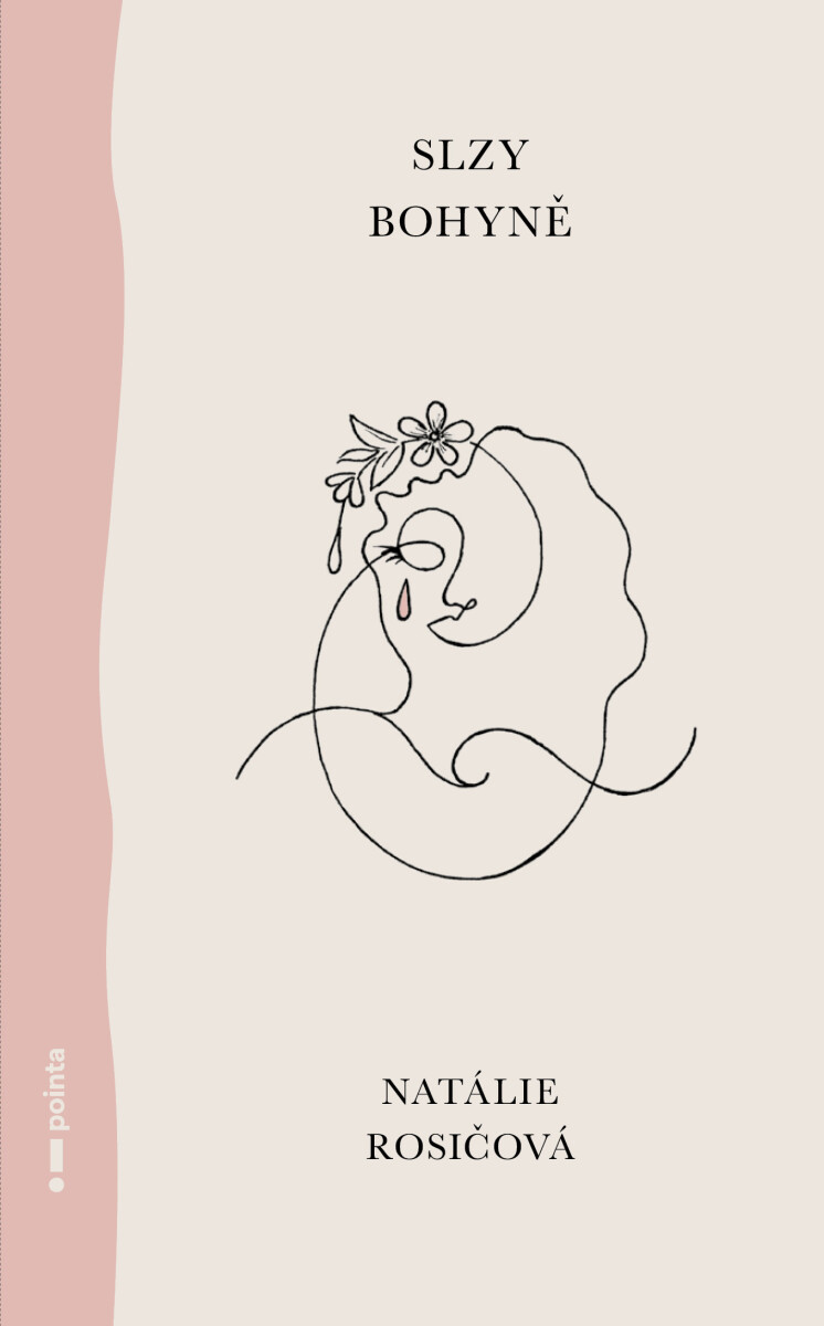 Slzy bohyně - Natálie Rosičová
