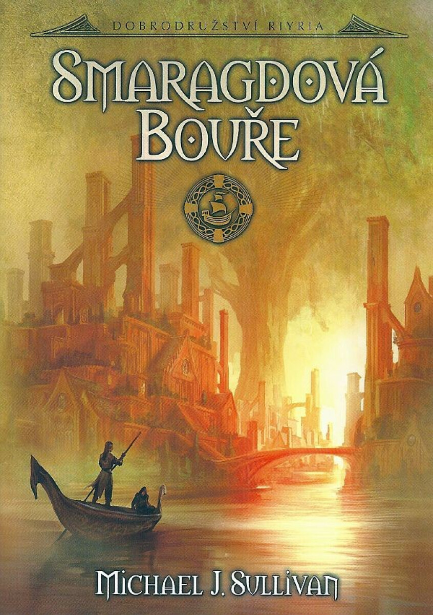 Smaragdová bouře - Michael J. Sullivan