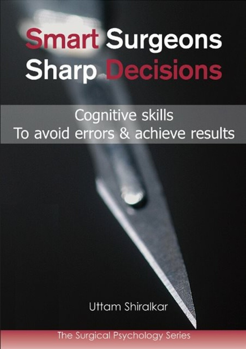Kniha Smart Surgeons; Sharp Decisions