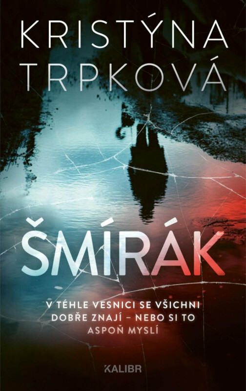 Šmírák – Kristýna Trpková