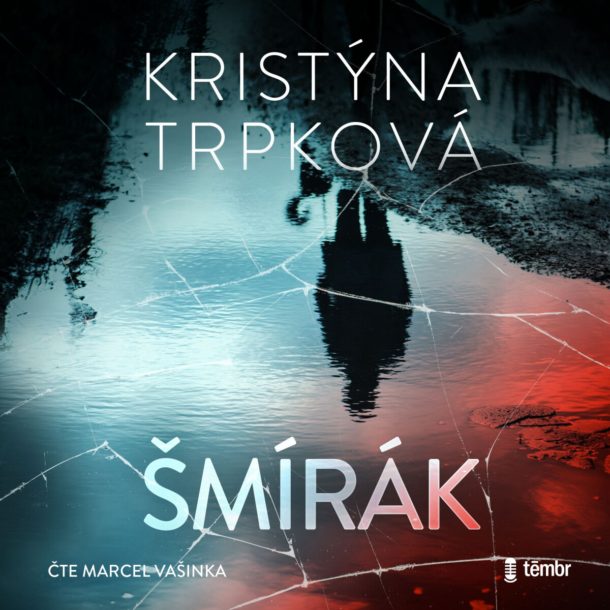 Levně Šmírák - Kristýna Trpková - audiokniha