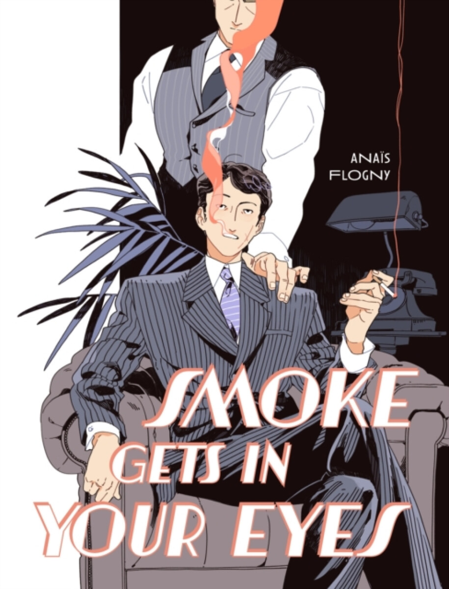 Smoke Gets in Your Eyes - Anais Flogny