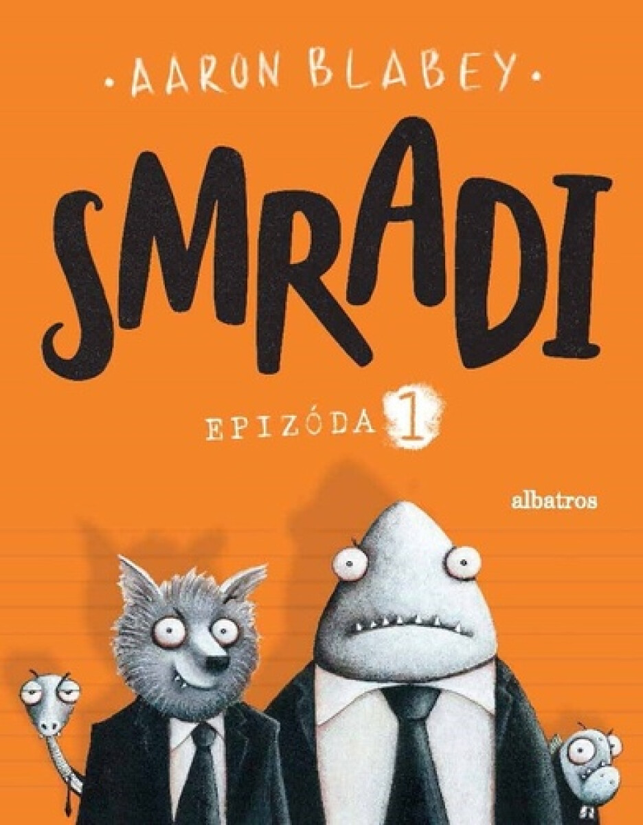 Kniha Smradi: Epizóda 1