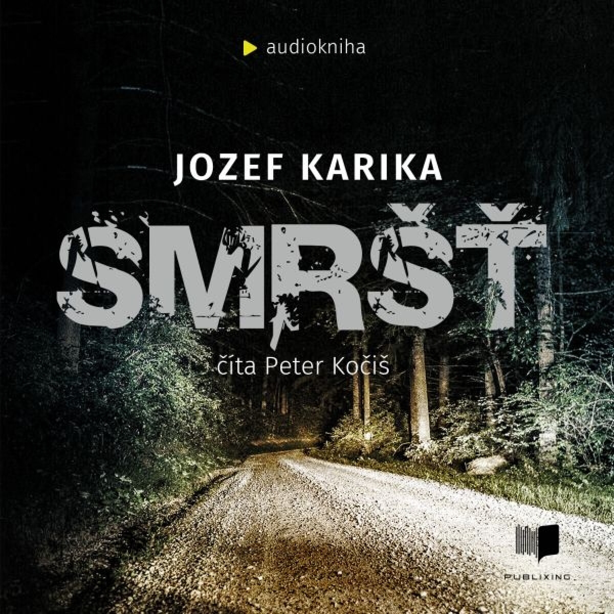 Smršť - Jozef Karika
