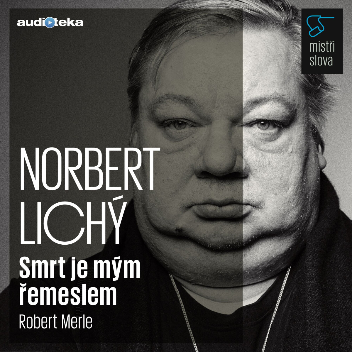 Levně Smrt je mým řemeslem - Mistři slova - Robert Merle - audiokniha