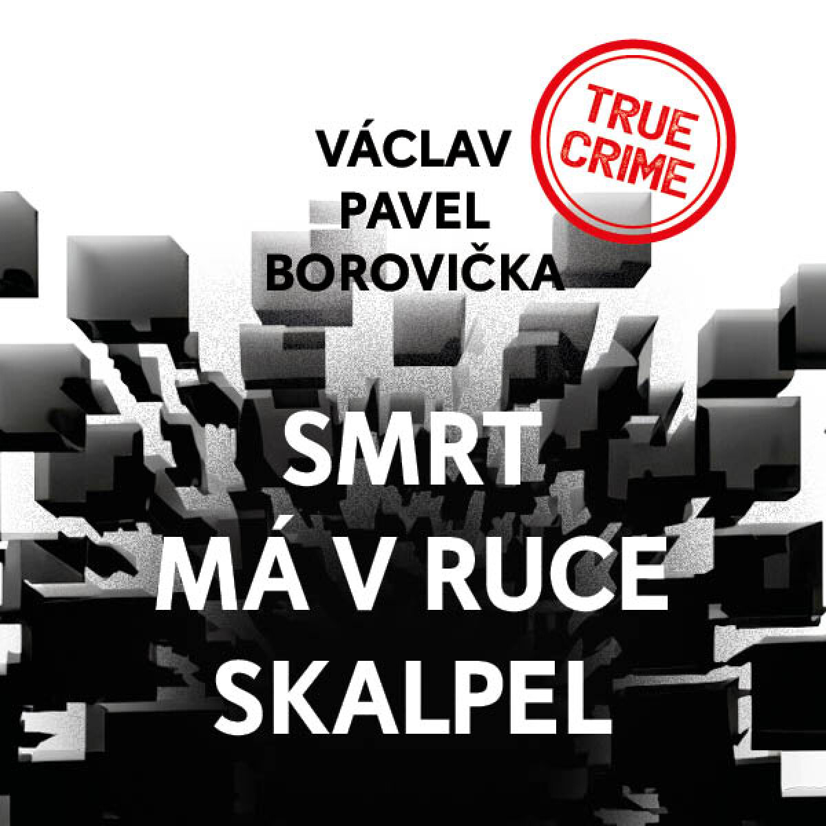 Levně Smrt má v ruce skalpel - Václav P. Borovička - audiokniha