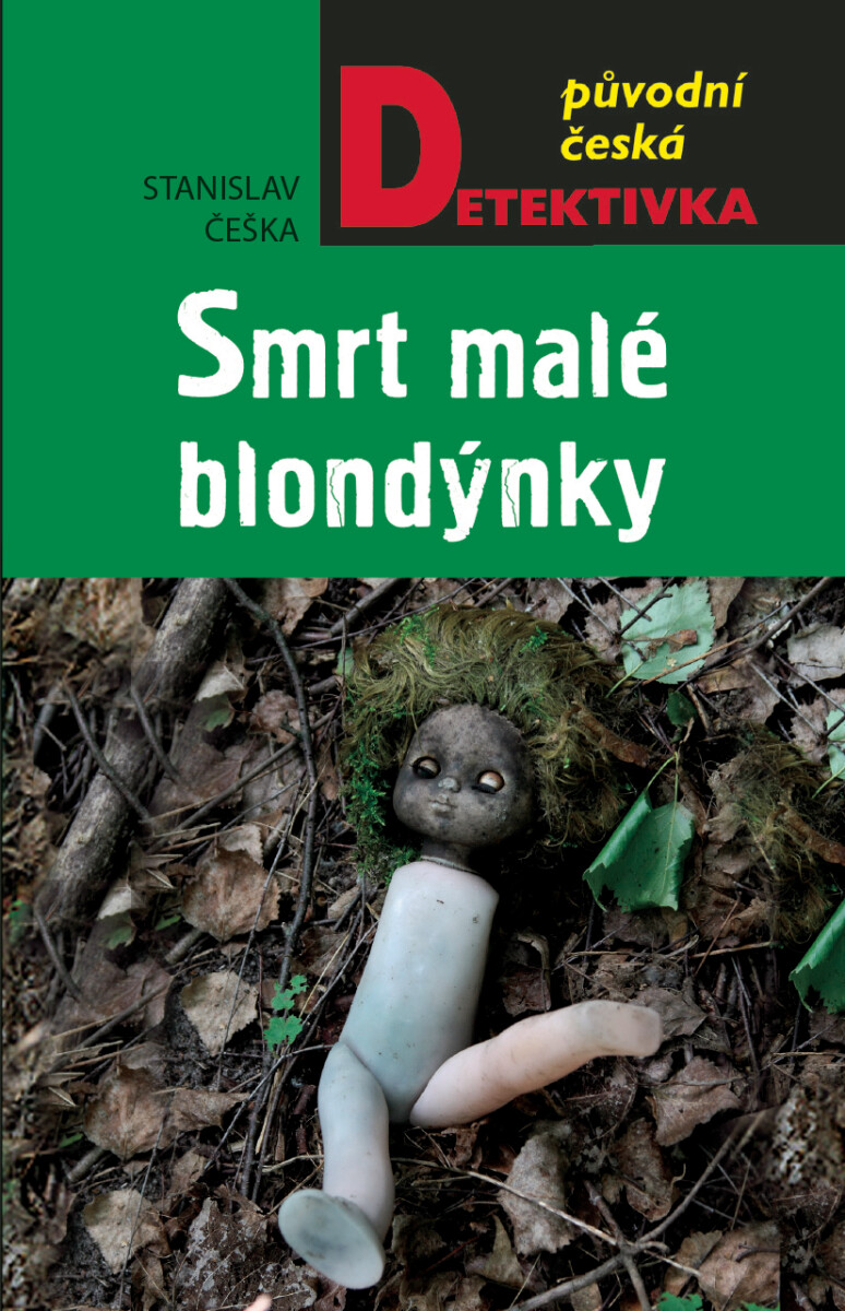 Smrt malé blondýnky - Stanislav Češka