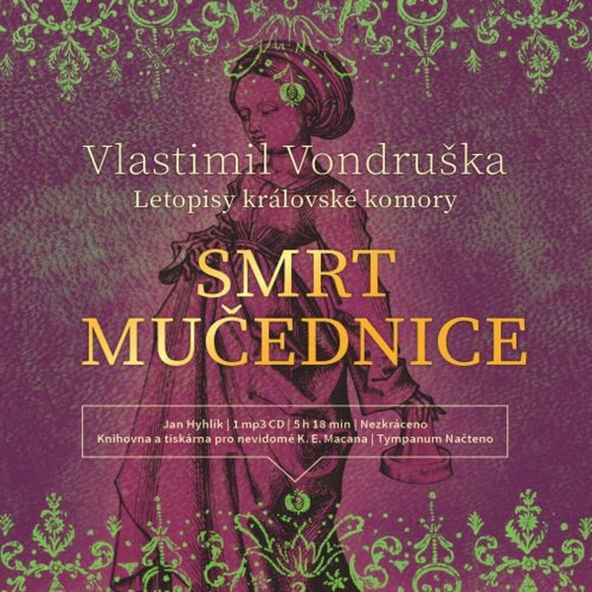 Levně Smrt mučednice - Vlastimil Vondruška - audiokniha