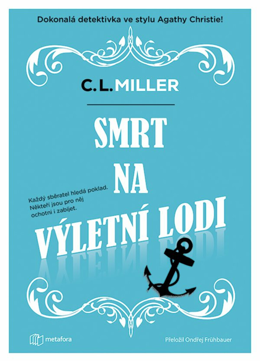 Smrt na výletní lodi - C.L. Miller
