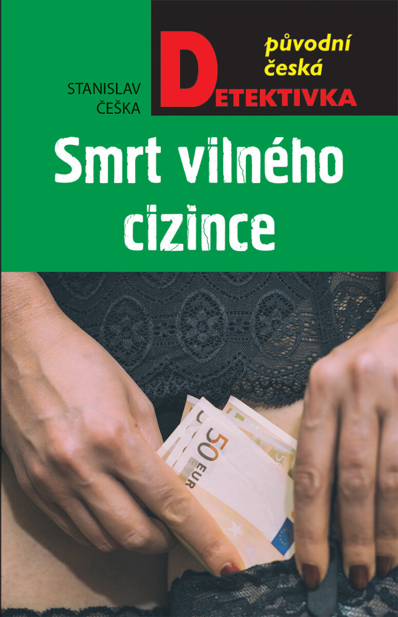 Smrt vilného cizince - Stanislav Češka