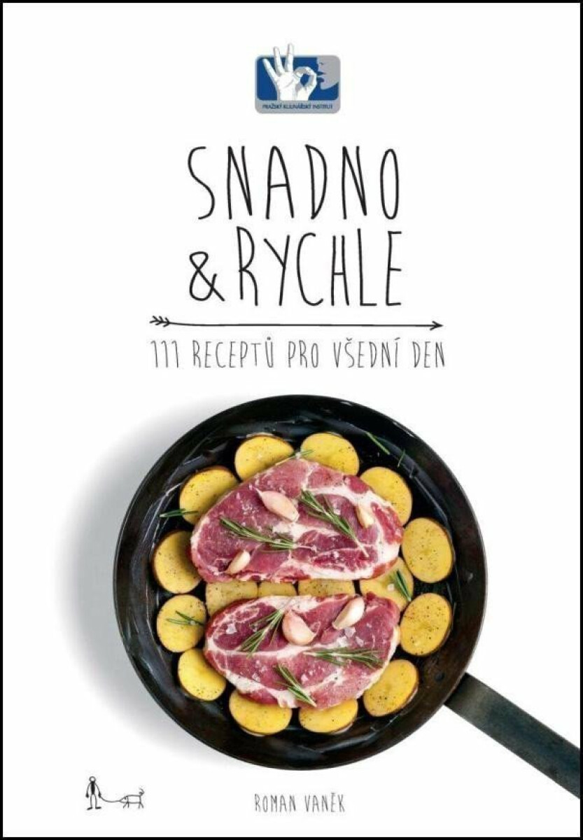 Kniha Snadno a rychle - 111 receptů pro všední den, 4. vydání