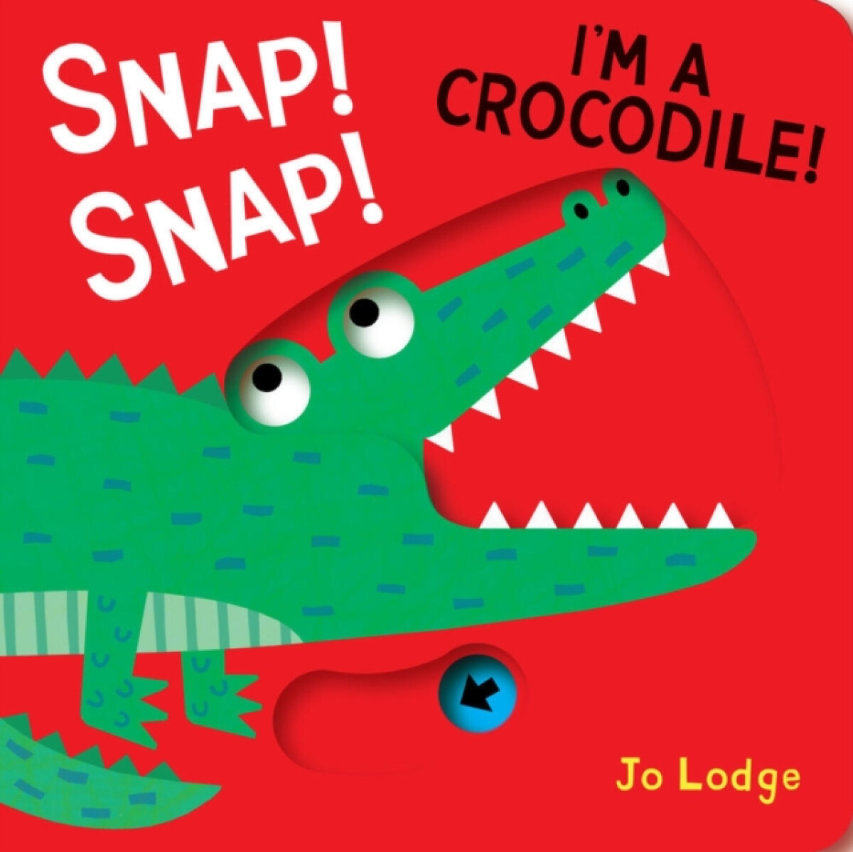 Kniha Snap! Snap! Crocodile!