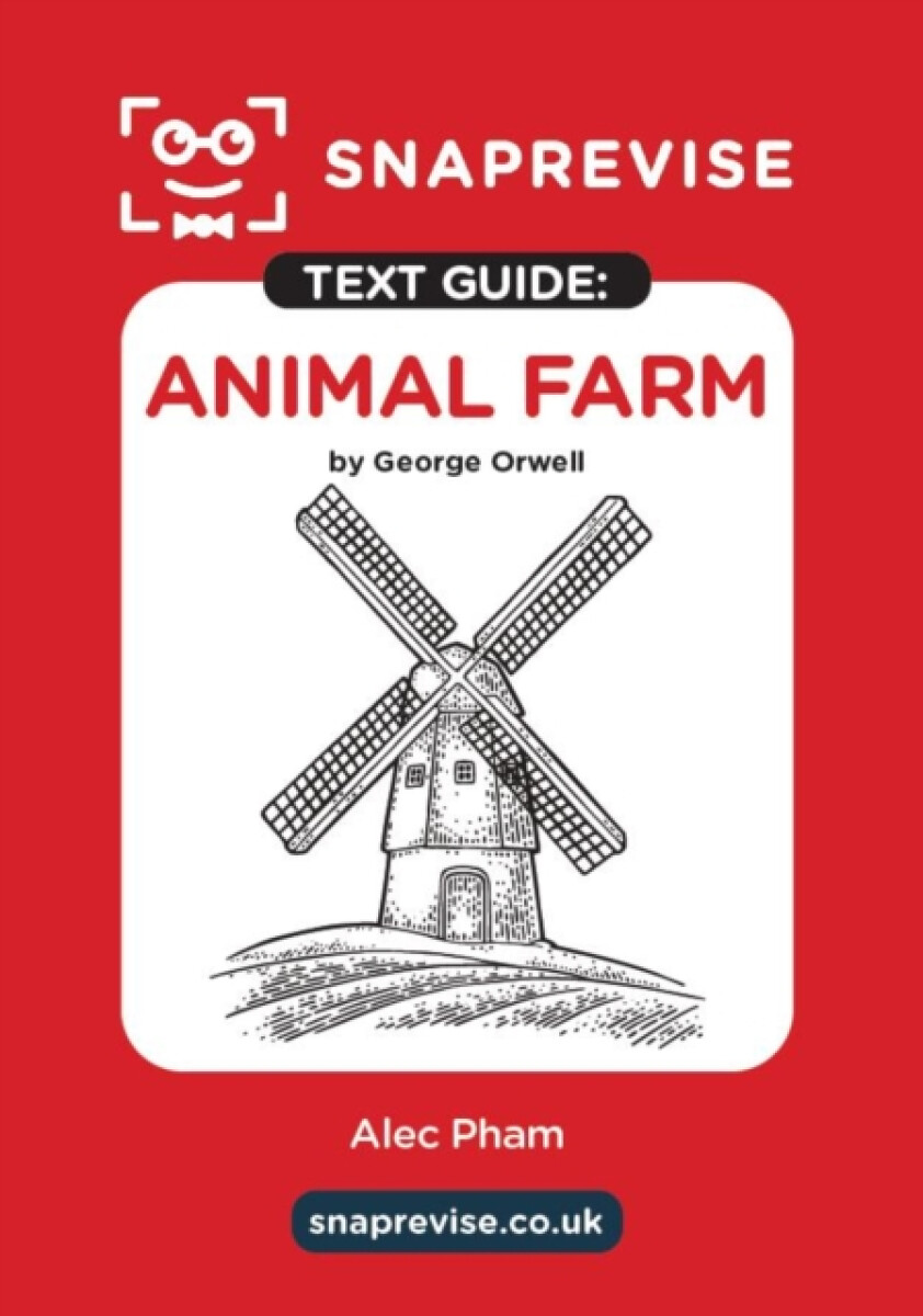 SnapRevise Animal Farm Text Guide for English Literature