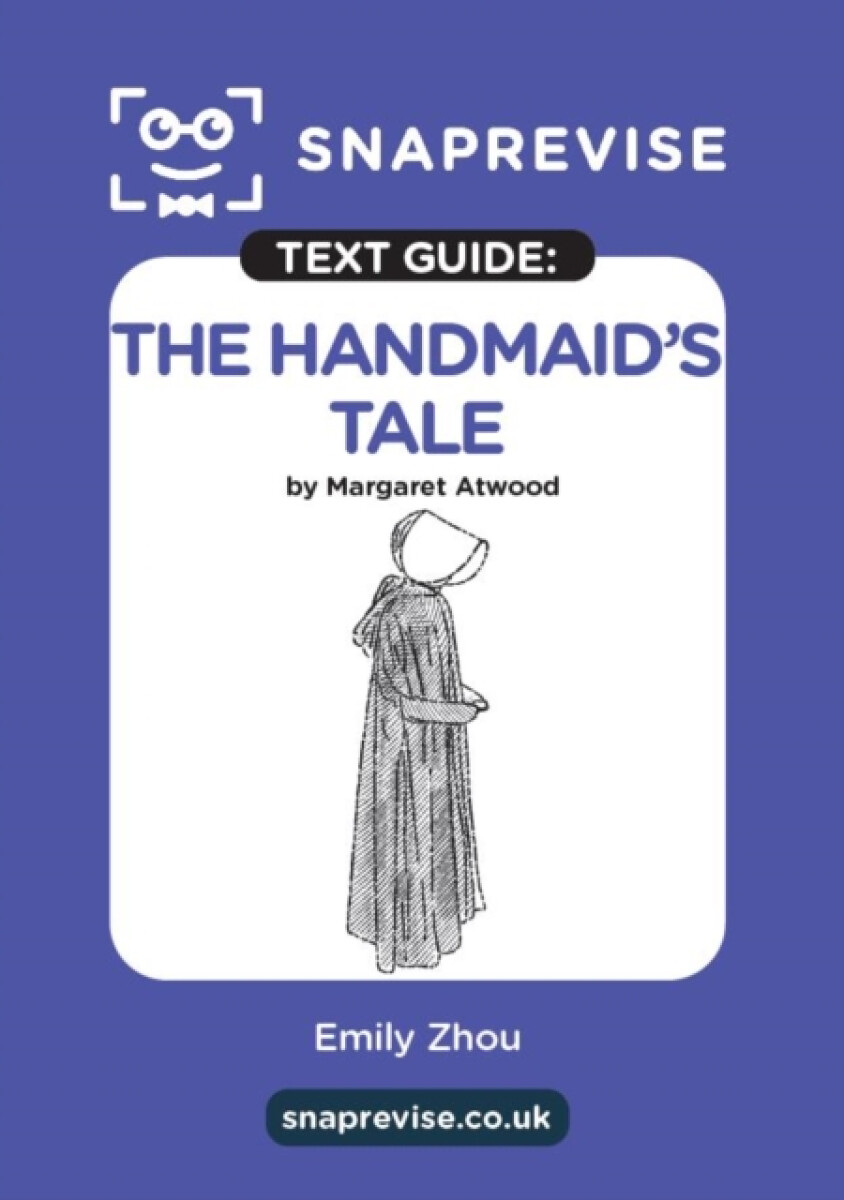 SnapRevise The Handmaid's Tale Text Guide for English Literature
