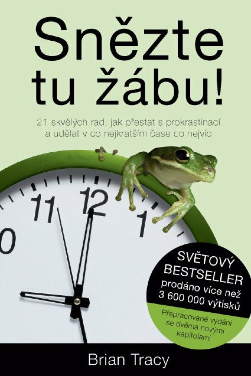 Kniha Snězte tu žábu!