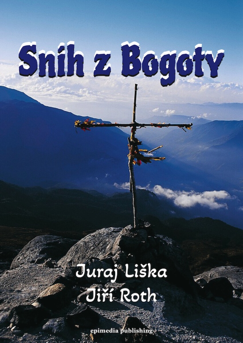 Sníh z Bogoty - Juraj Liška, Jiří Roth