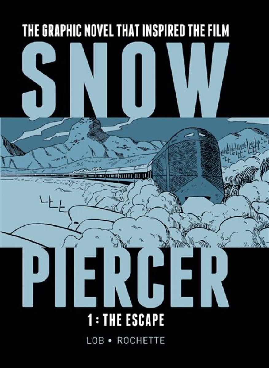 Kniha Snowpiercer Vol. 1: The Escape