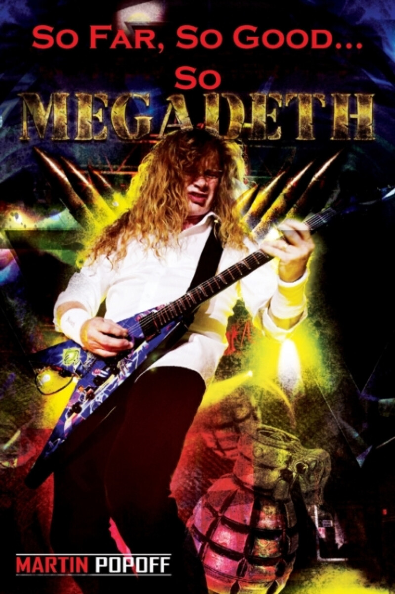 Kniha So Far, So Good... So Megadeth!