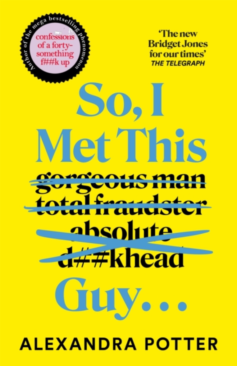 Kniha So, I Met This Guy . . .