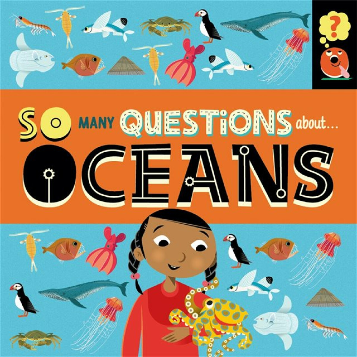 Kniha So Many Questions: About Oceans