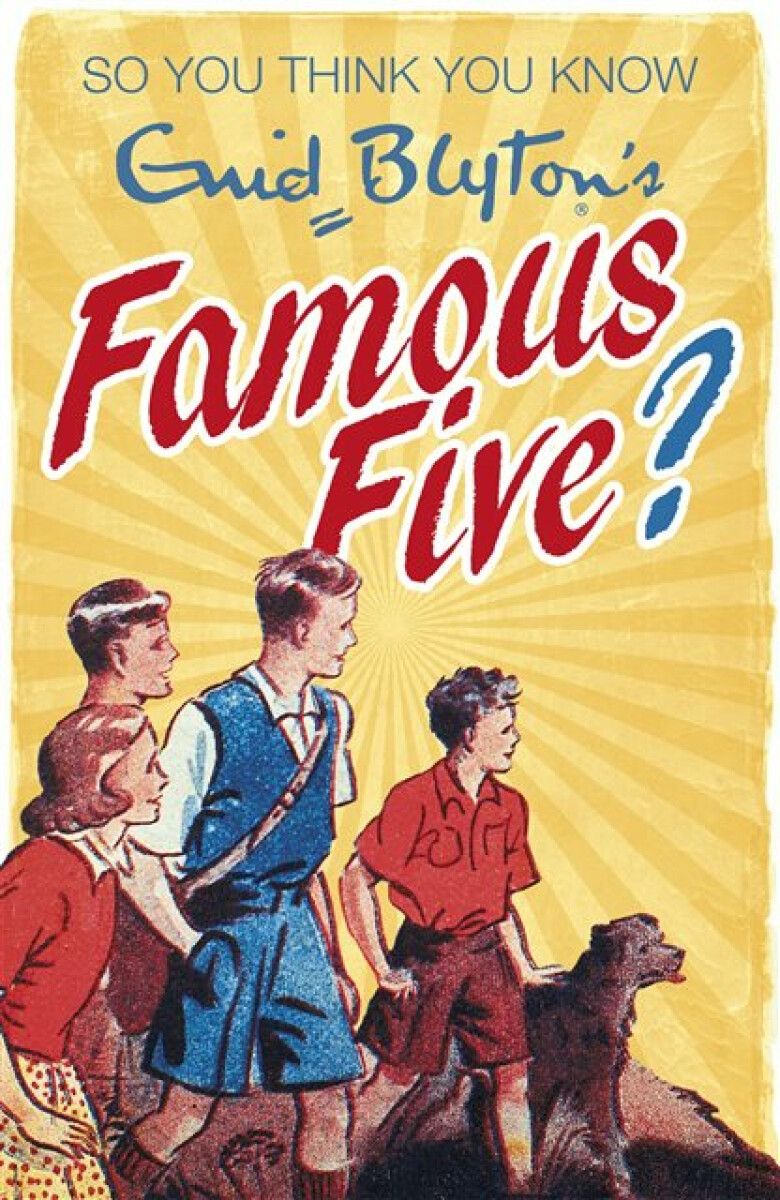 Kniha So You Think You Know: Enid Blyton's Famous Five
