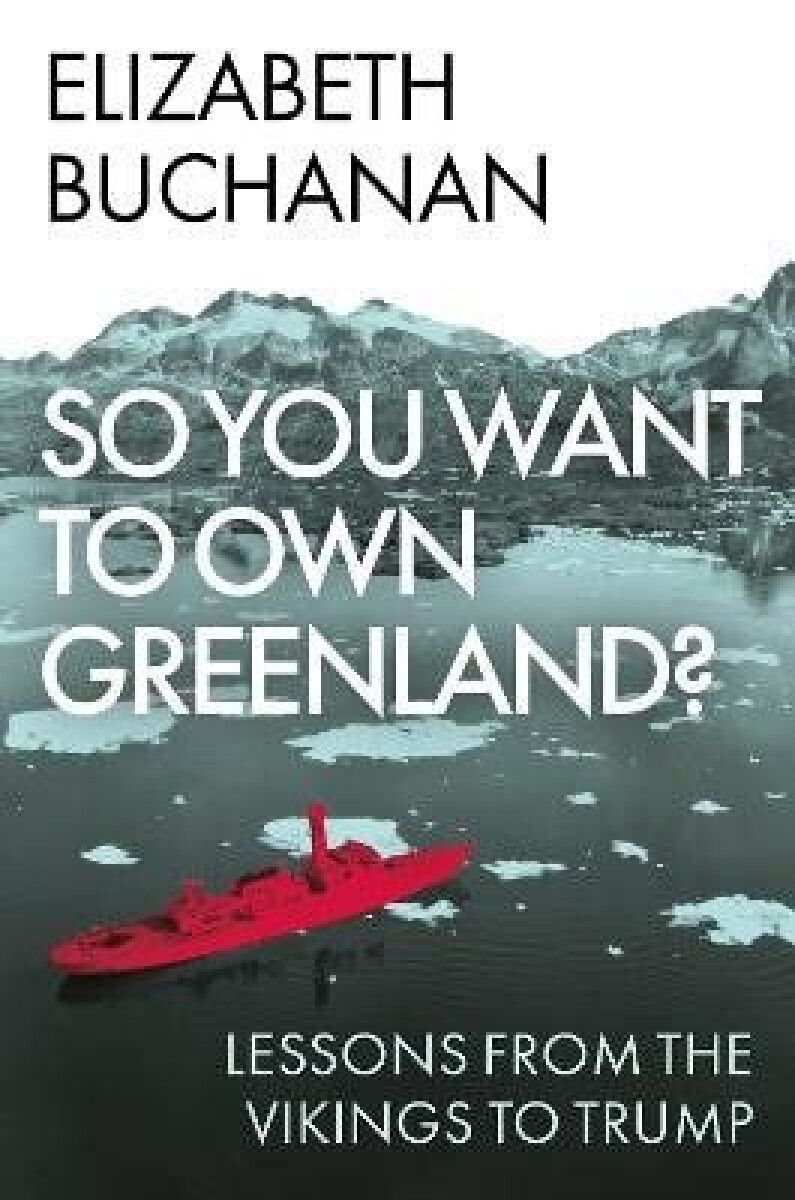 Kniha So You Want to Own Greenland?