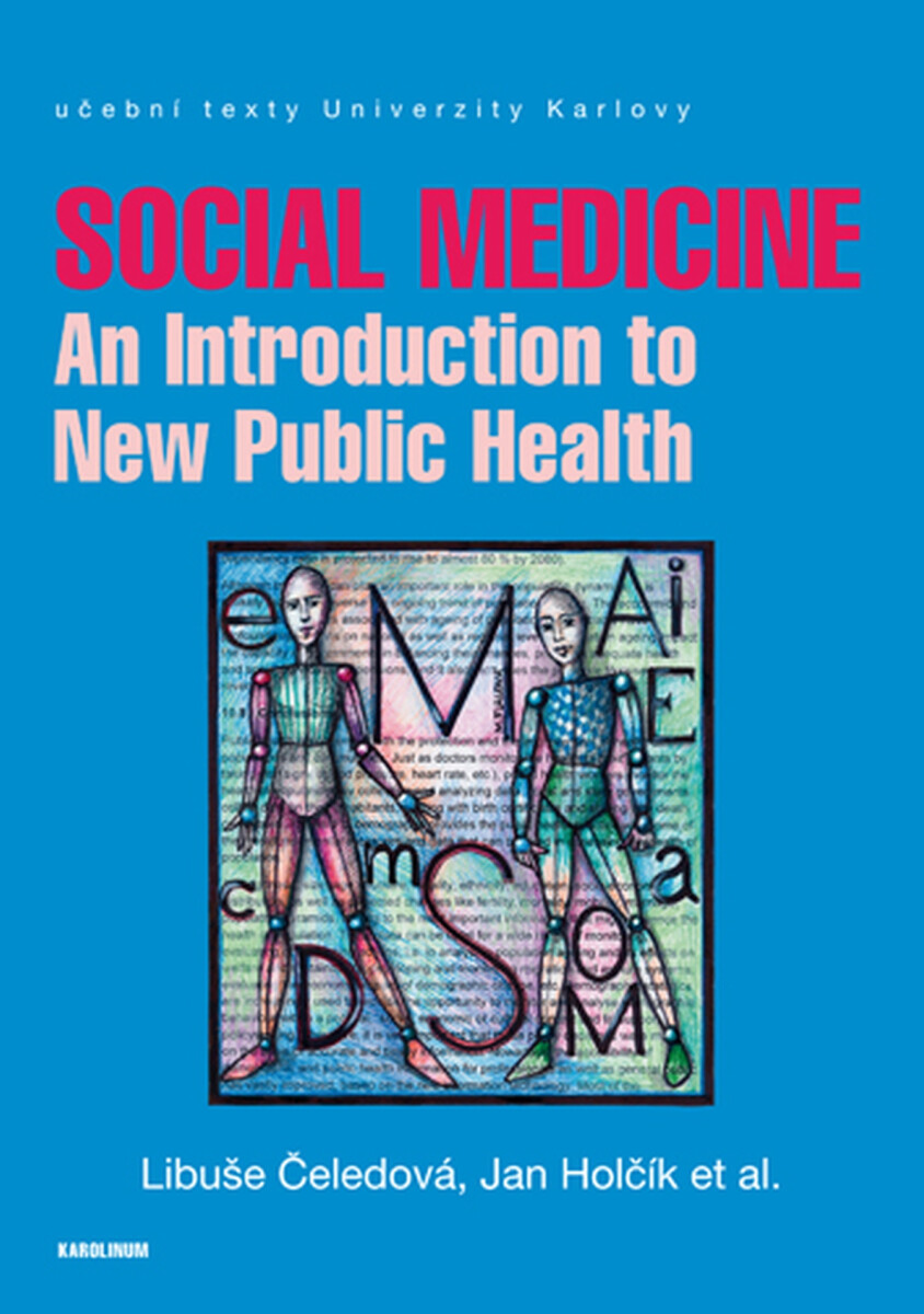 Social Medicine - Libuše Čeledová, Jan Holčík