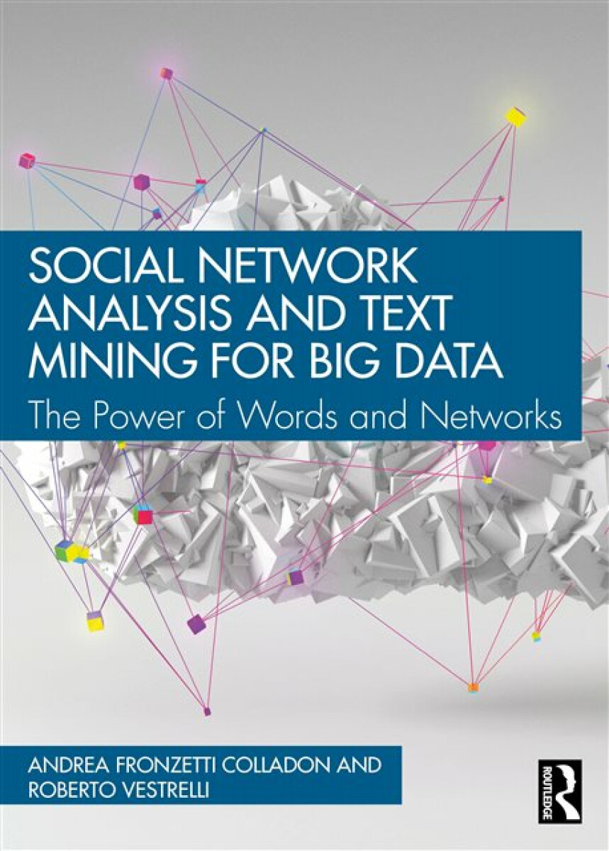 Kniha Social Network Analysis and Text Mining for Big Data