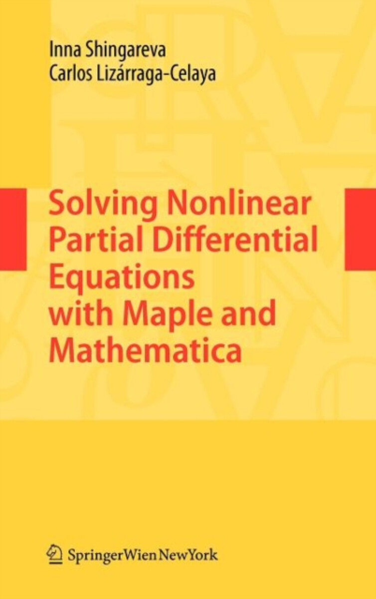 Kniha Solving Nonlinear Partial Differential Equations with Maple and Mathematica
