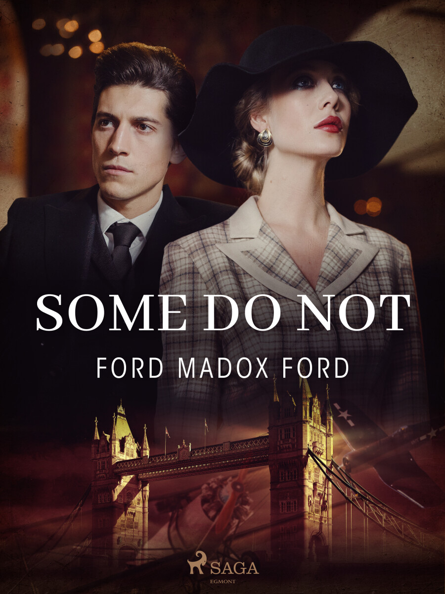 Some Do Not - Ford Madox Ford