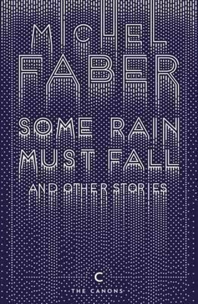 Kniha Some Rain Must Fall and Other Stories