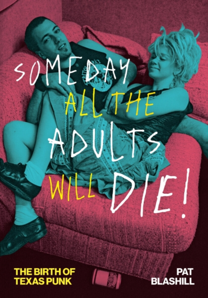 Kniha Someday All the Adults Will Die!