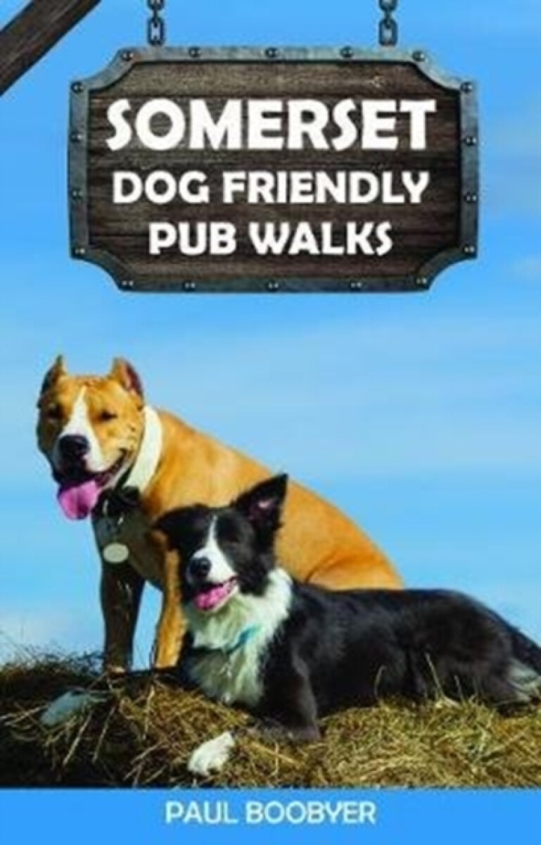 Kniha Somerset Dog Friendly Pub Walks