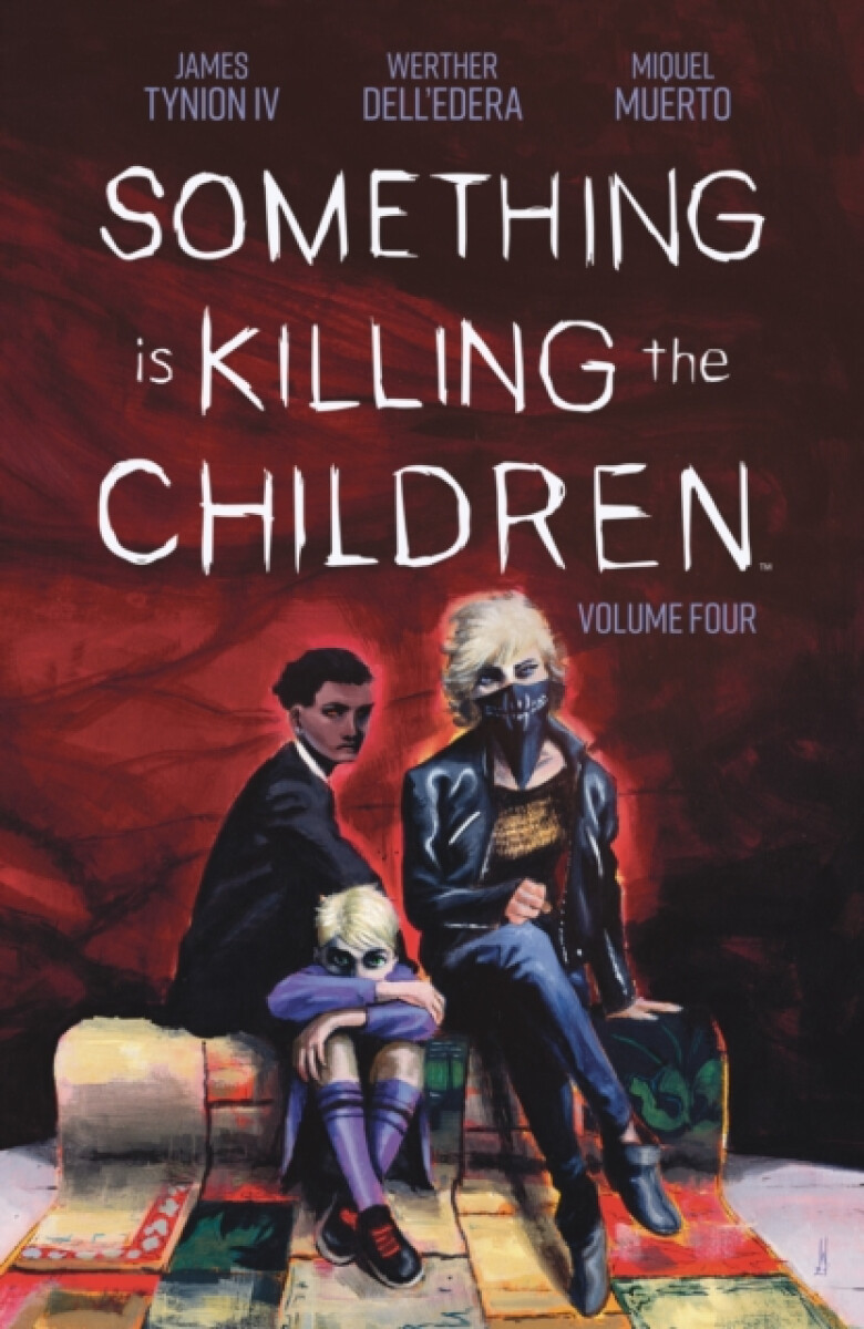 Kniha Something is Killing the Children Vol. 4