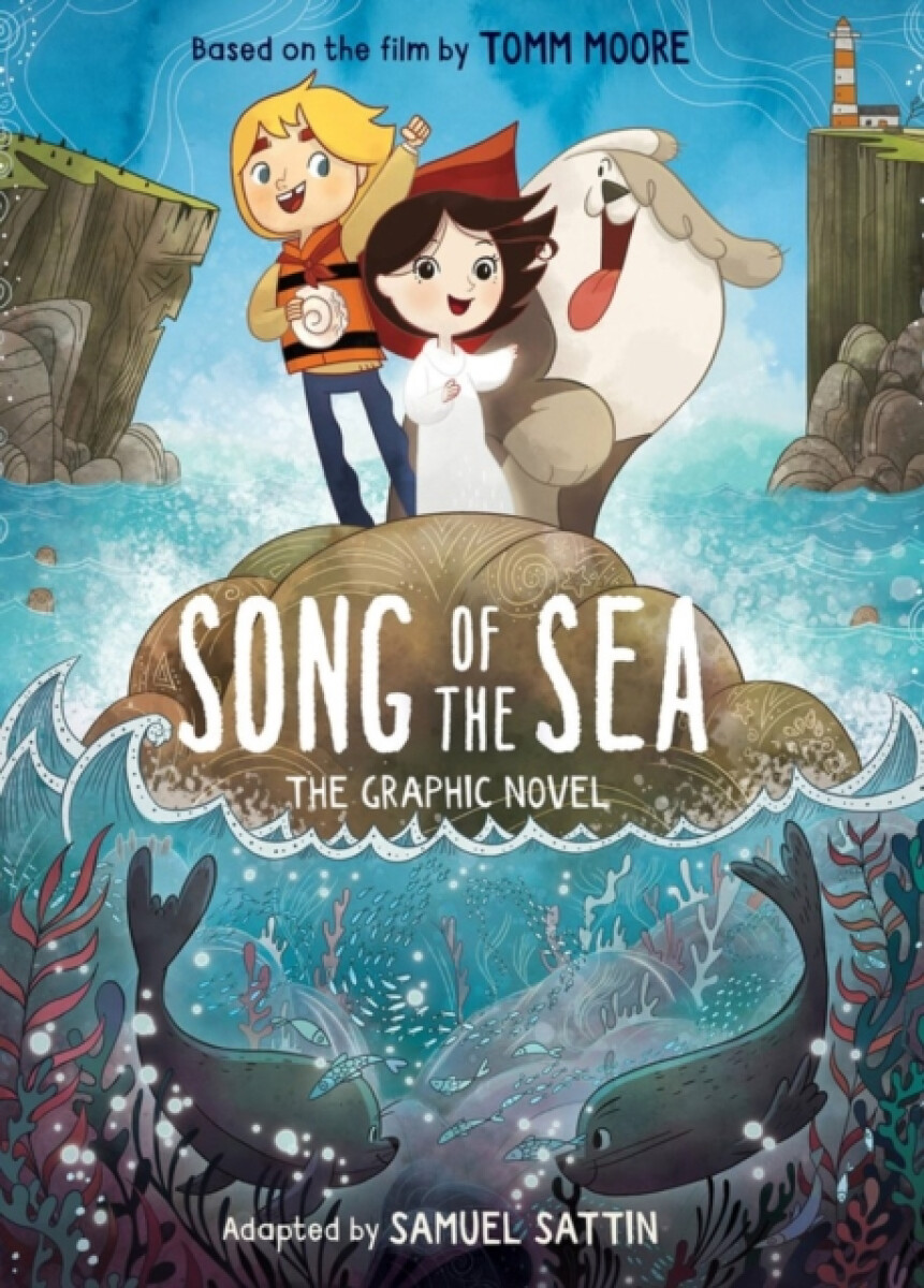 Kniha Song of the Sea: The Graphic Novel