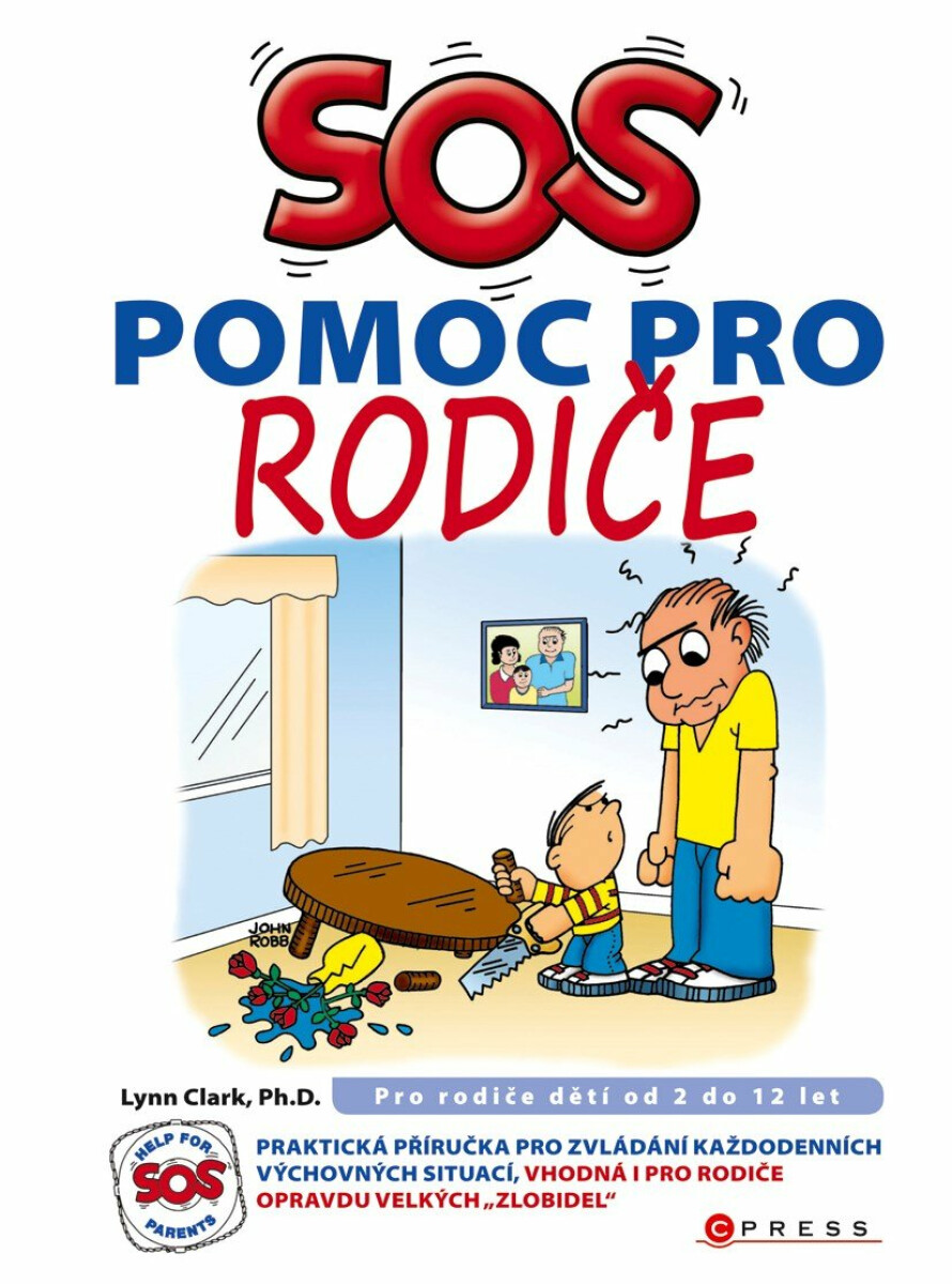 SOS pomoc pro rodiče - Lynn Clark