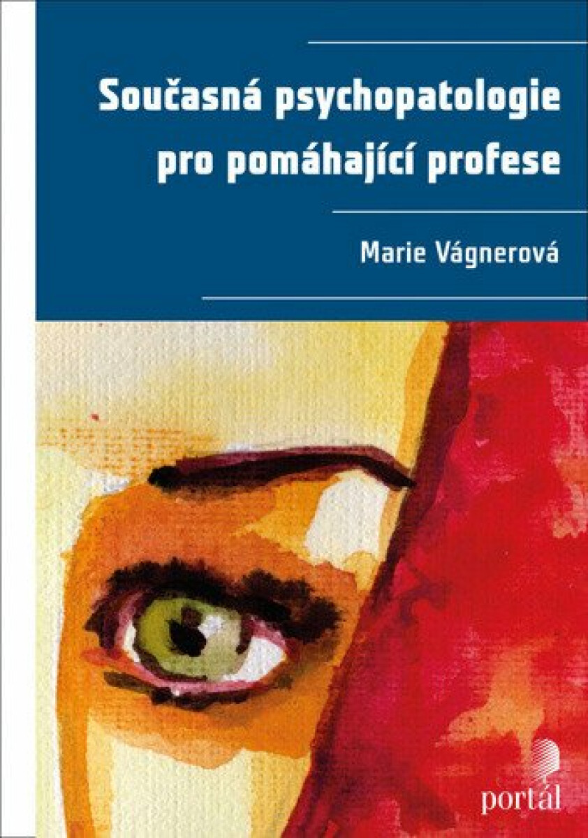 Kniha Současná psychopatologie pro pomáhající profese
