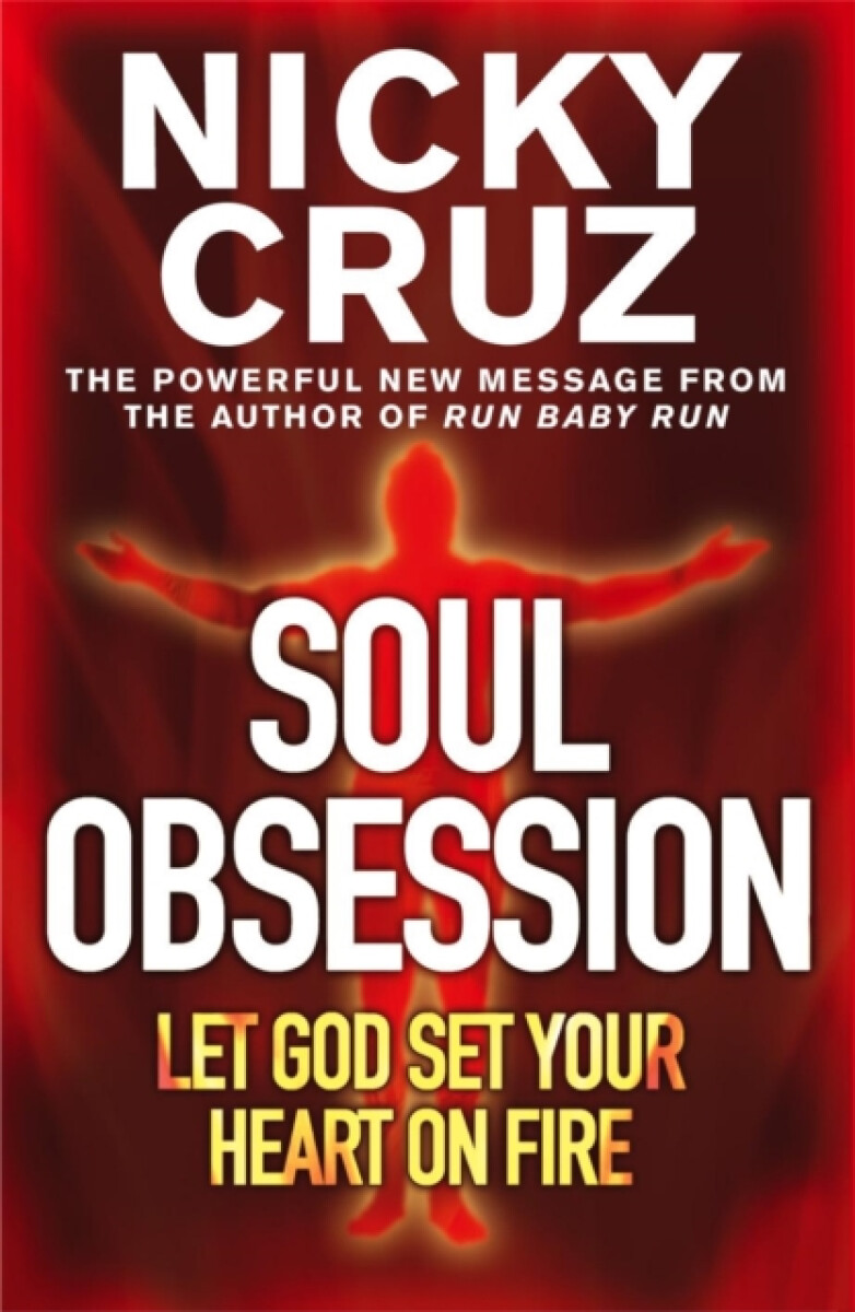 Kniha Soul Obsession: Let God Set Your Heart on Fire