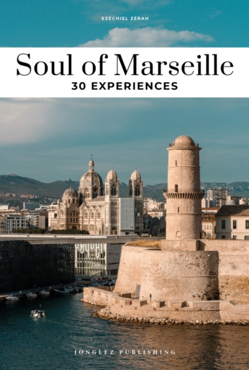 Kniha Soul of Marseille Guide
