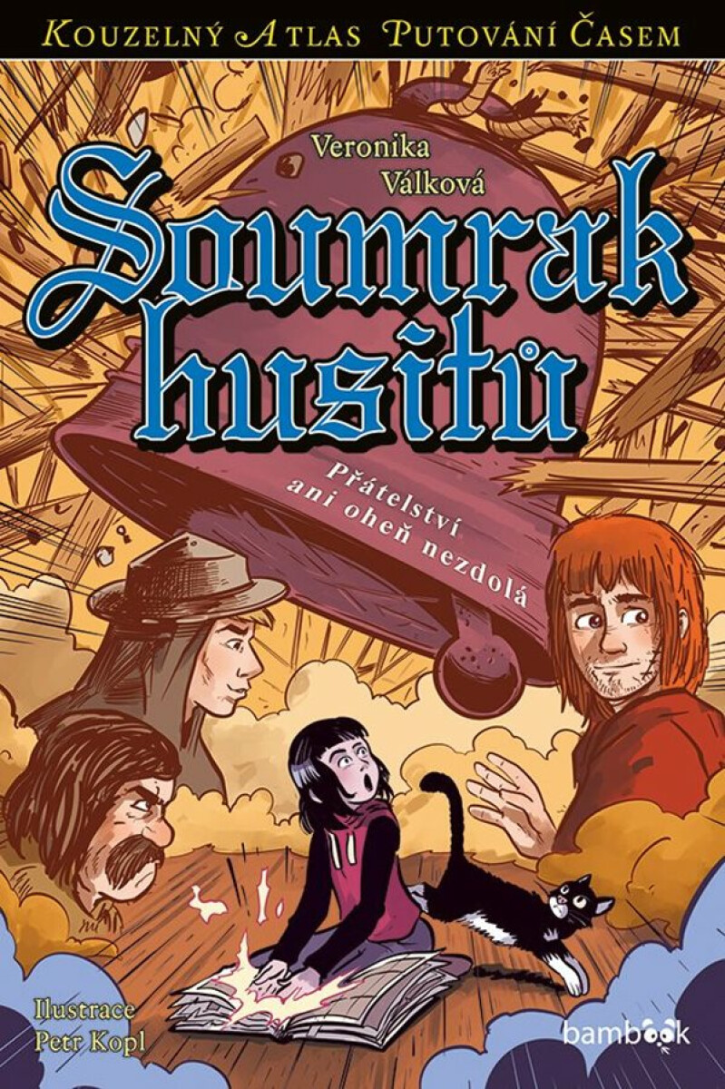 Soumrak husitů - Petr Kopl, Veronika Válková