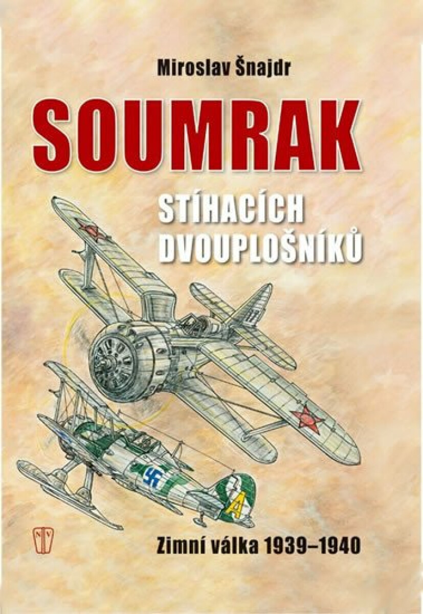 Kniha Soumrak stíhacích dvouplošníků