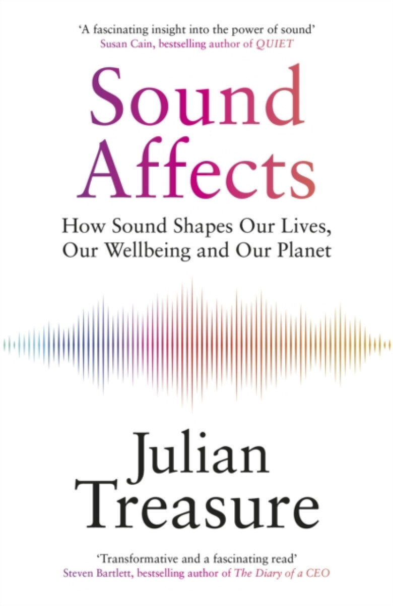 Sound Affects - Julian Treasure