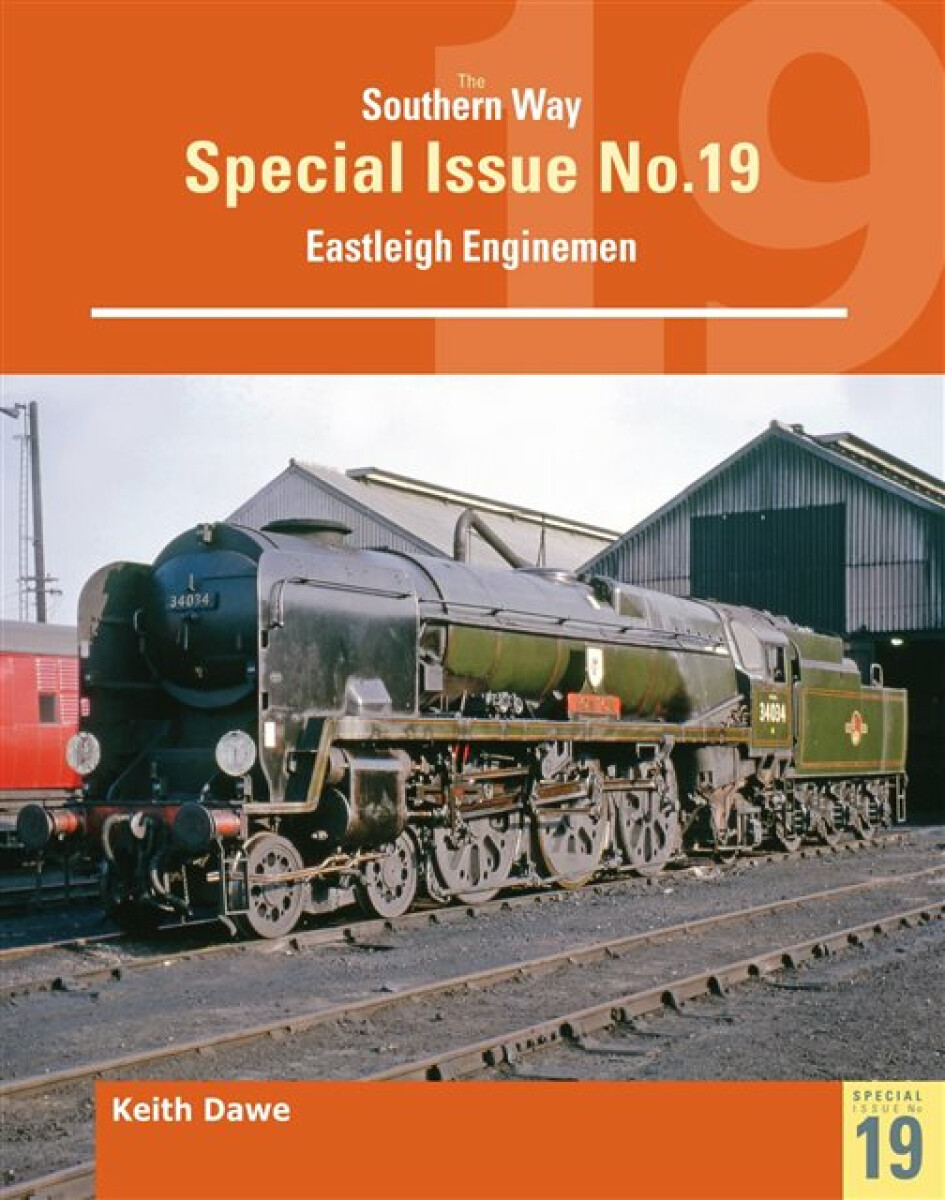 Kniha Southern Way Special 19 Eastleigh Enginemen