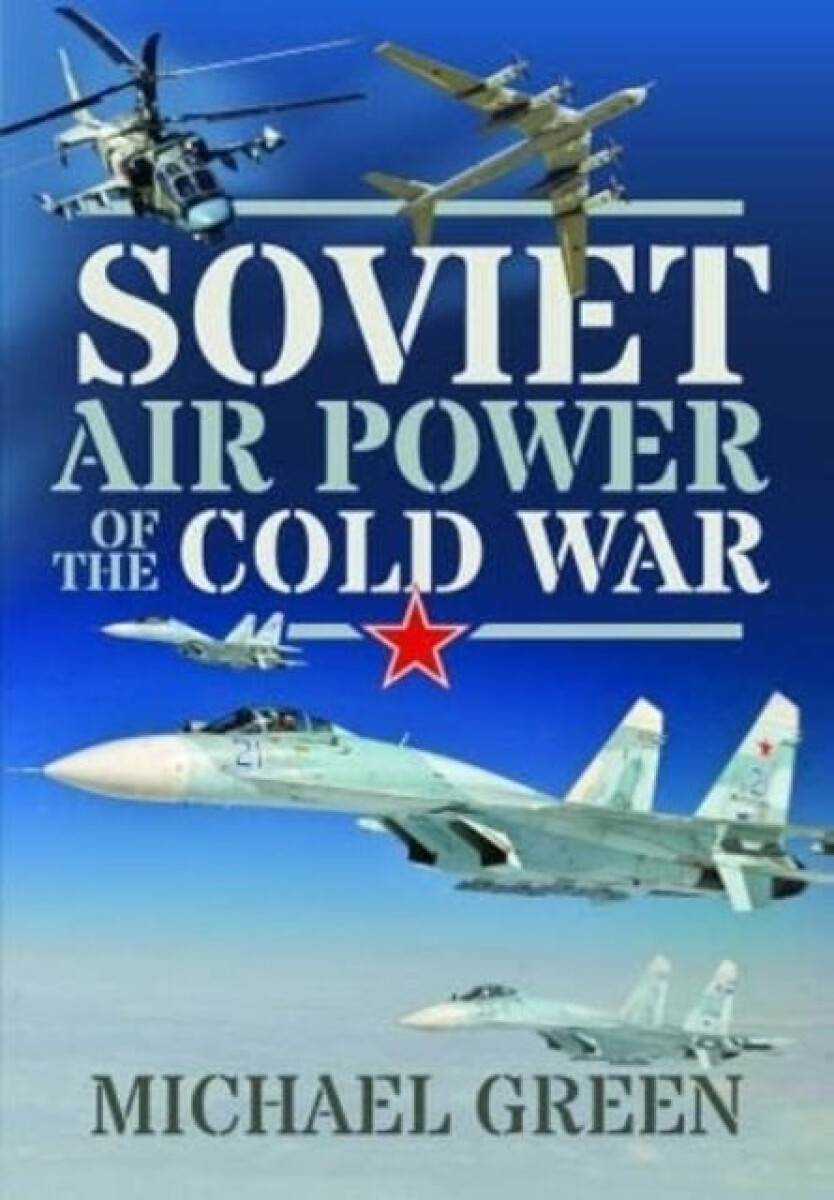 Kniha Soviet Air Power of the Cold War