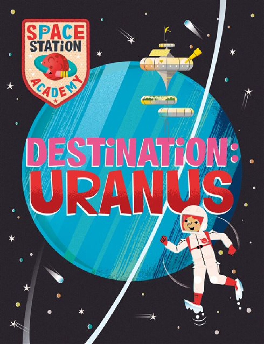 Kniha Space Station Academy: Destination Uranus