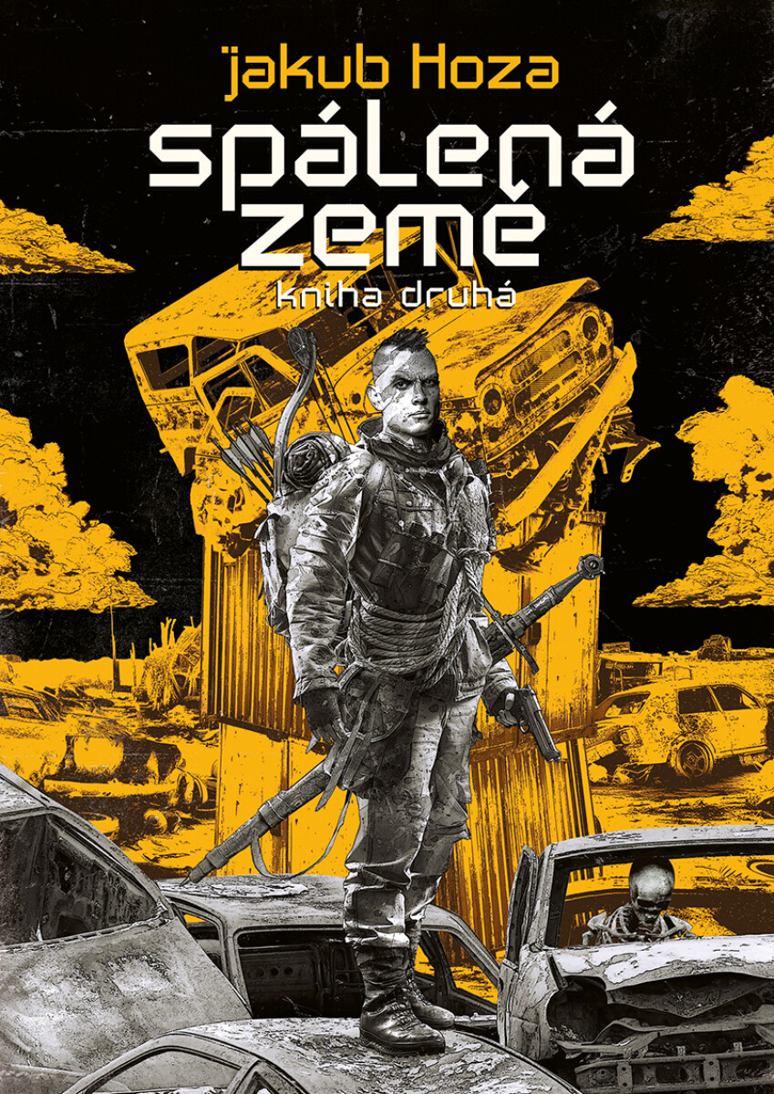 Levně Spálená země: kniha druhá - Jakub Hoza