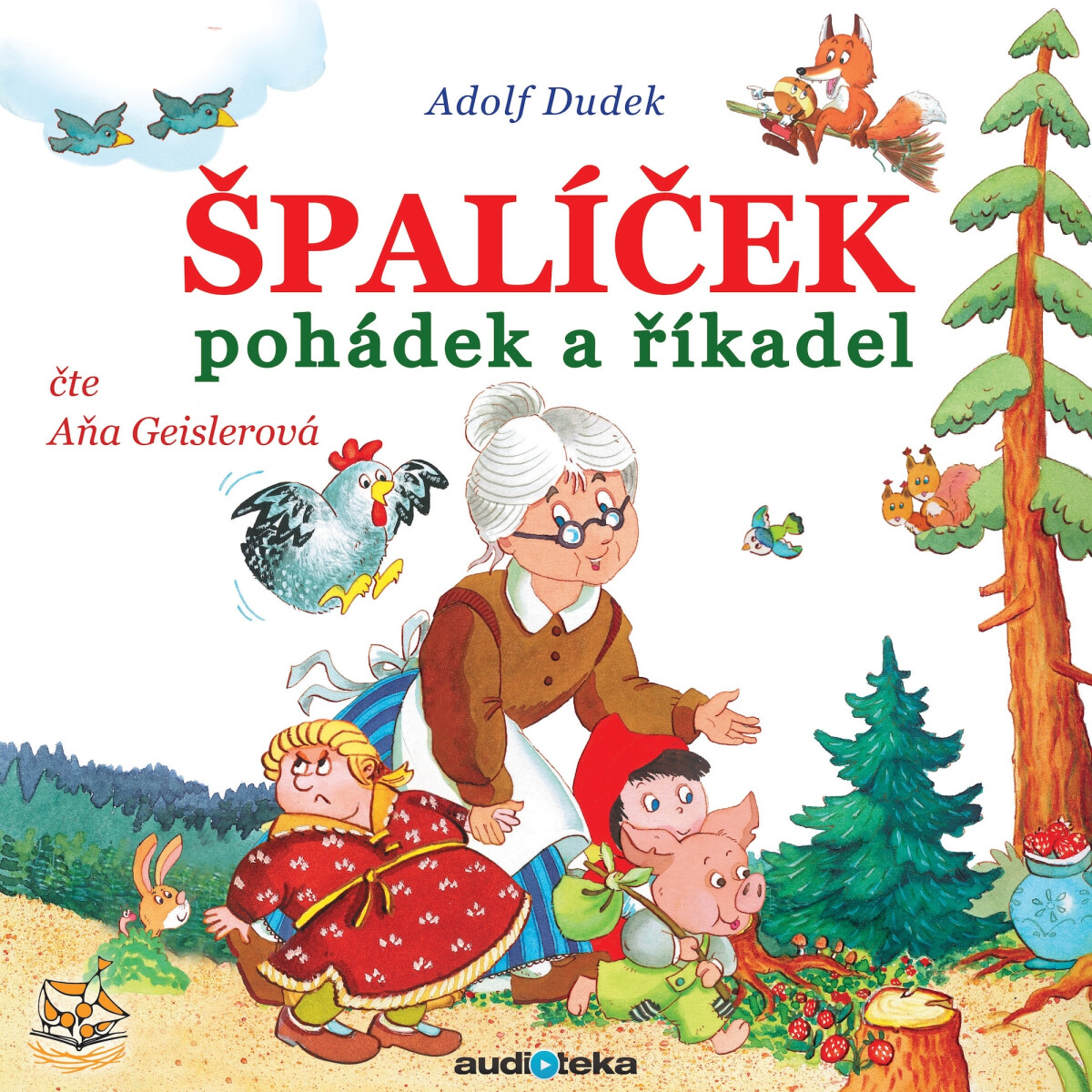 Špalíček pohádek a říkadel - Adolf Dudek