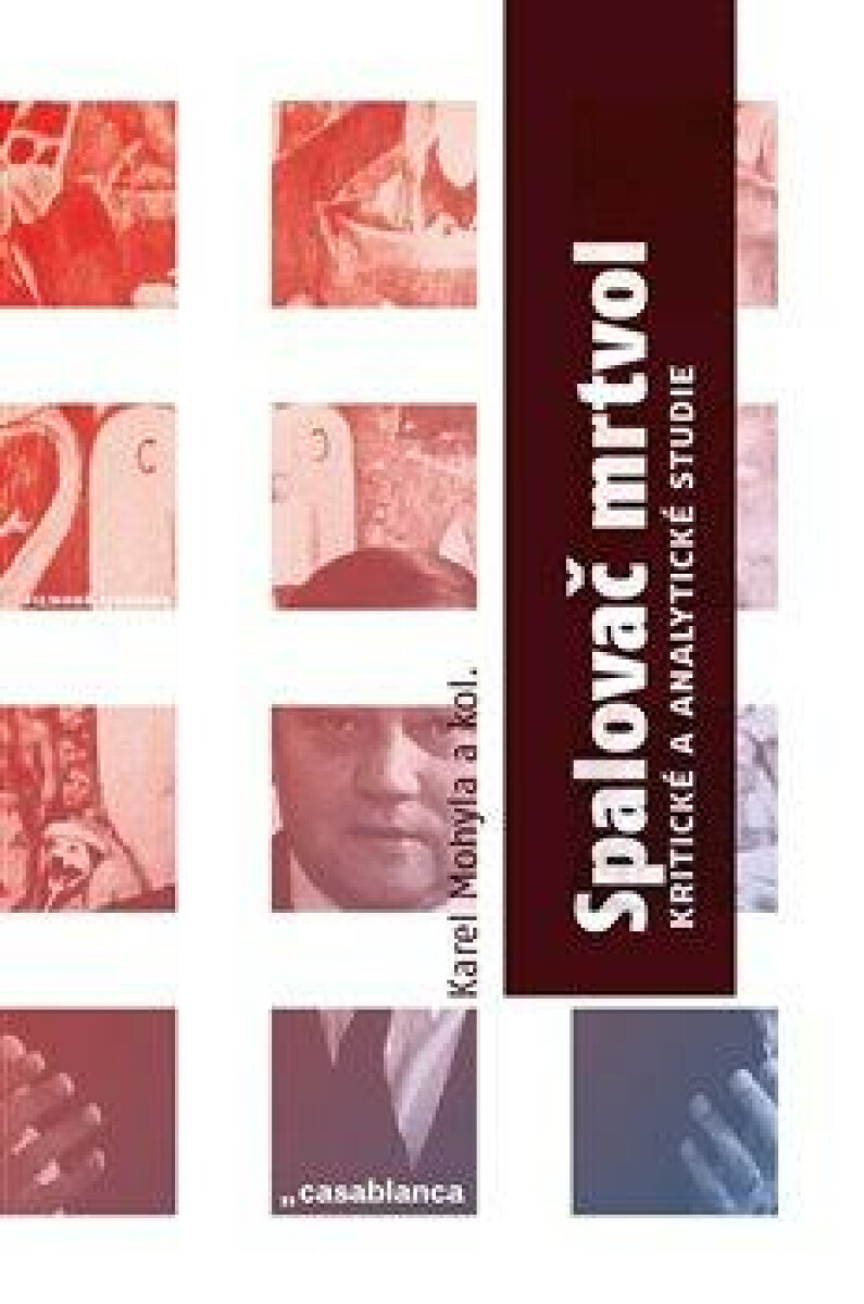 Kniha Spalovač mrtvol - kritické a analytické studie